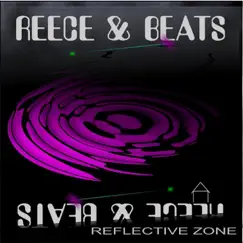 Reflection Zone - Single by Reece & Beats album reviews, ratings, credits