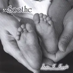 Soothe by Justin K. Knight album reviews, ratings, credits