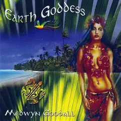 Earth Goddess by Medwyn Goodall album reviews, ratings, credits