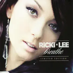 Breathe Limited Edition by Ricki-Lee album reviews, ratings, credits