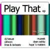 DJ Hakuei - Play That (Linse & Lavbeatz feat. Hope Remix) (feat. Hope) song lyrics