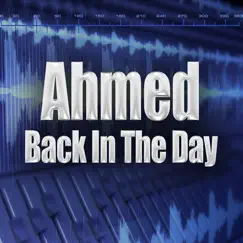 Back in the Day (Re-Recorded / Remastered) - Single by Ahmad Lewis album reviews, ratings, credits