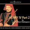 Shakespeare: Henry IV, Part 2 album lyrics, reviews, download