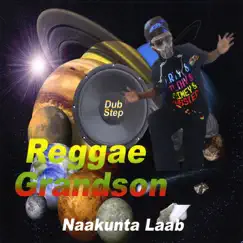 Reggae Grandson by Naakunta Laab album reviews, ratings, credits
