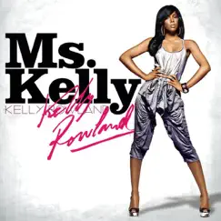 Ms. Kelly by Kelly Rowland album reviews, ratings, credits