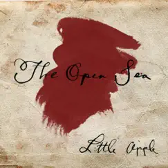 Little Apple - EP by The Open Sea album reviews, ratings, credits