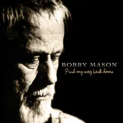 Find My Way Back Home by Bobby Mason album reviews, ratings, credits