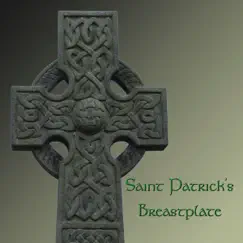 Saint Patrick's Breastplate: V. The Wonders of Creation Song Lyrics