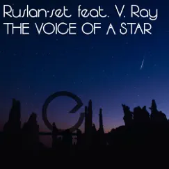 The Voice Of A Star (feat. V.Ray) - EP by Ruslan-set album reviews, ratings, credits