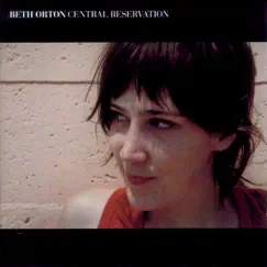 Central Reservation by Beth Orton album reviews, ratings, credits
