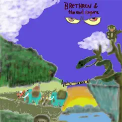 Is That Why You Brought Me All the Way Out Here to the Edge of the Universe? by Brethren and the Evil Empire album reviews, ratings, credits
