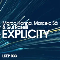 Explicity - EP by Marco Hanna, Marcelo Sá & Gui Rozelli album reviews, ratings, credits