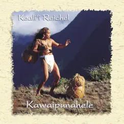 Kawaipunahele by Keali'i Reichel album reviews, ratings, credits