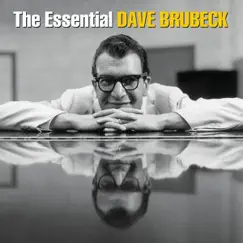 The Essential Dave Brubeck by Dave Brubeck album reviews, ratings, credits