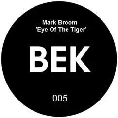 The Eye of the Tiger - Single by Mark Broom album reviews, ratings, credits