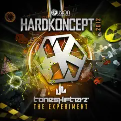 The Experiment (Hardkoncept 2012) - Single by Toneshifterz album reviews, ratings, credits