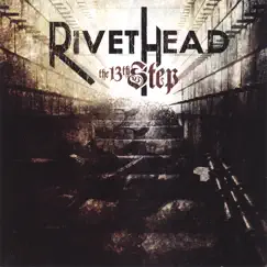 The 13th Step by Rivethead album reviews, ratings, credits