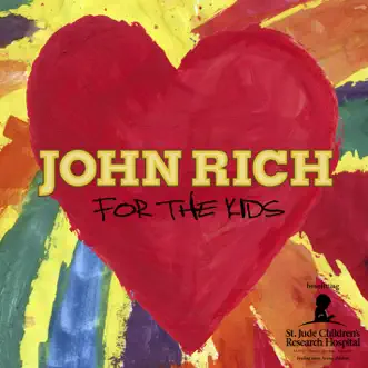 For the Kids - EP by John Rich album download