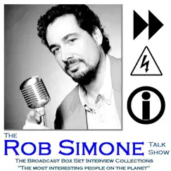 The Rob Simone Talk Show - Guest: William Henry - Author of 