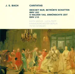 Bach: Cantatas - BWV 202, 210 by Peter Schreier & Berlin Chamber Orchestra album reviews, ratings, credits