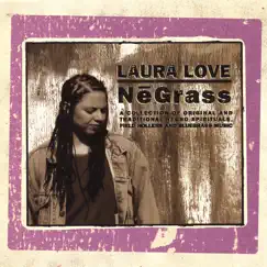 NeGrass by Laura Love album reviews, ratings, credits