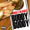Buddy Buddy (Raw Dancehall Mix) song lyrics