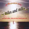 ...Miles and Miles... album lyrics, reviews, download