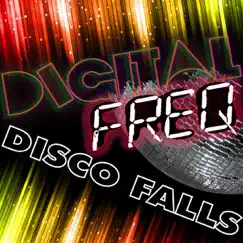 Disco Falls - Single by Digital Freq album reviews, ratings, credits
