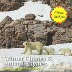 Winter Chimes & Animal Rhymes by Music Shakers album reviews, ratings, credits