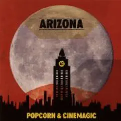 Popcorn & Cinemagic (Popcorn & Cinemagic) by Arizona album reviews, ratings, credits