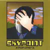 Skypaint album lyrics, reviews, download