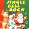 Jingle Bell Rock album lyrics, reviews, download