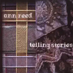 Telling Stories by Ann Reed album reviews, ratings, credits