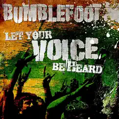 Let Your Voice Be Heard - Single by Bumblefoot album reviews, ratings, credits