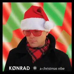 A Christmas Vibe - Single by Konrad album reviews, ratings, credits