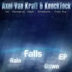 Rain Falls Down (DimaSound Remix) Song Lyrics
