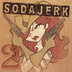 Sodajerk 2 by Sodajerk album reviews, ratings, credits