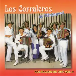 Coleccion de Oro Vol. 2 by Los Corraleros de Majagual album reviews, ratings, credits