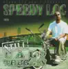 Tribute to Speedy Loc (feat. Speedy's Mom & Kids, Mousie, Lil Coner, Tito-B, Ed Dosia, Big Oso Loc, Keek Dogg & Speedy's Homies) song lyrics