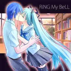 RiNG My BeLL (feat. Hatsune Miku) Song Lyrics