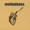 The Methadones album lyrics, reviews, download