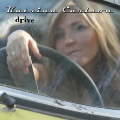 Drive - Single by Katrina Carlson album reviews, ratings, credits