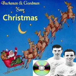 Buchanan & Goodman Save Christmas by Dickie Goodman album reviews, ratings, credits