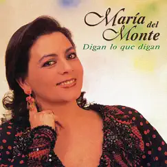 Digan Lo Que Digan by Maria del Monte album reviews, ratings, credits