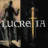 Lucretia album lyrics, reviews, download