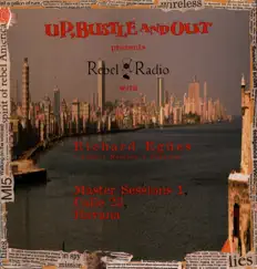 Rebel Radio Master Sessions Vol.1 by Up, Bustle & Out album reviews, ratings, credits