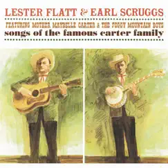 Songs of the Famous Carter Family by Lester Flatt & Earl Scruggs album reviews, ratings, credits