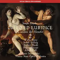 Haydn: L'anima del filosofo, ossia Orfeo ed Euridice (1951), Vol. 2 by Orchestra of the Vienna State Opera, Hans Swarowsky, Walter Berry, Hedda Heusser, Alfred Poell, Judith Hellwig & Herbert Handt album reviews, ratings, credits