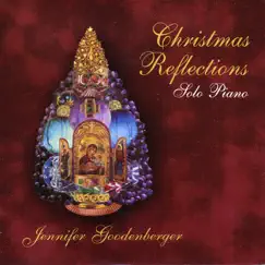 Christmas Reflections by Jennifer Goodenberger album reviews, ratings, credits