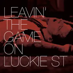 Leavin' the Game On Luckie St by Butch Walker album reviews, ratings, credits
